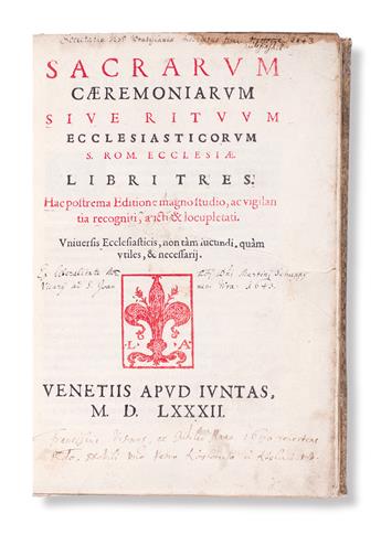 CATHOLIC LITURGY.  Sacrarum caeremoniarum sive rituum ecclesiasticarum S. Rom. Ecclesiae libri tres.  1582